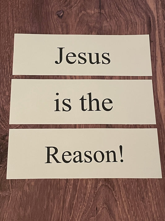 JESUS IS THE REASON! Church Board Signs