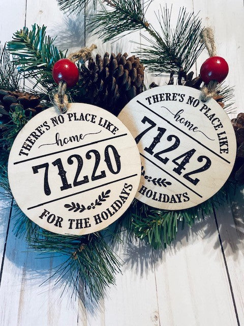There’s No Place Like Home For The Holidays Zip Code Ornament
